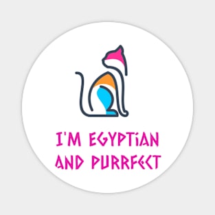 I'm Egyptian and purrfect Magnet